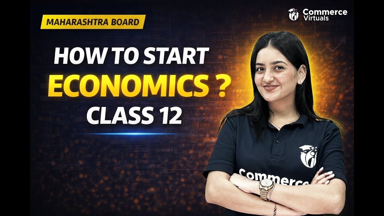 Class 12 Economics Roadmap 2026 | Maharashtra Board Complete Strategy