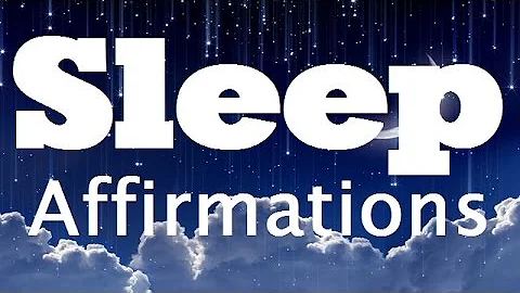 Sleep affirmations meditation, affirmations for sleep, sleep music, law of attraction