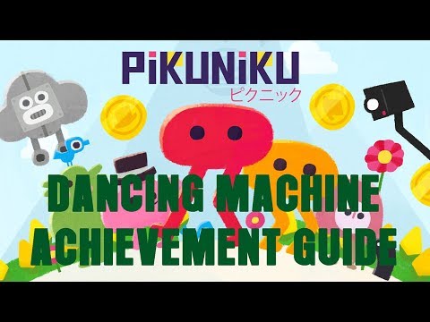 PikuNiku | Dancing Machine Achievement Guide