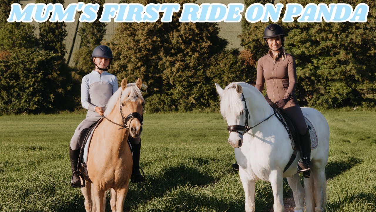 MUM RIDES PANDA FOR THE VERY FIRST TIME! CHELSEA'S BACK IN THE SADDLE ...