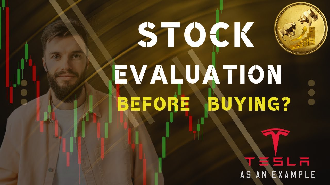 How to Evaluate Stocks Before Buying in 2025 | Tesla Case Study for ...