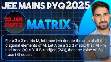 For a 3 x 3 matrix M, let trace (M) denote the sum of all the diagonal elements of M. Let A be a ...