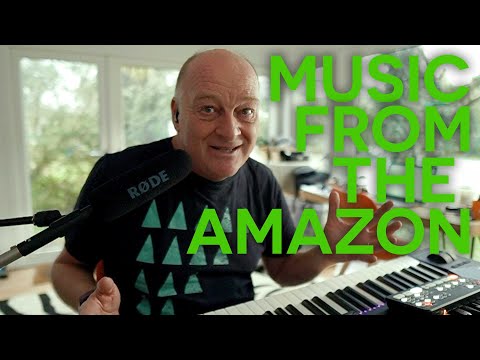 Music from the Amazon!