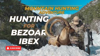 Mountain Hunting Adventure Episode Hunting for Bezoar Ibex