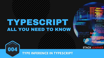 4. Type Inference | Typescript All You Need to Know | TypeScript Bangla Tutorial