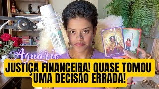 ♒️AQUÁRIO🔱JUSTIÇA A RESPEITO DO SEU FINANCEIRO.⚔️