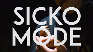SICKO MODE (LIT) Fan Music Video (4K)