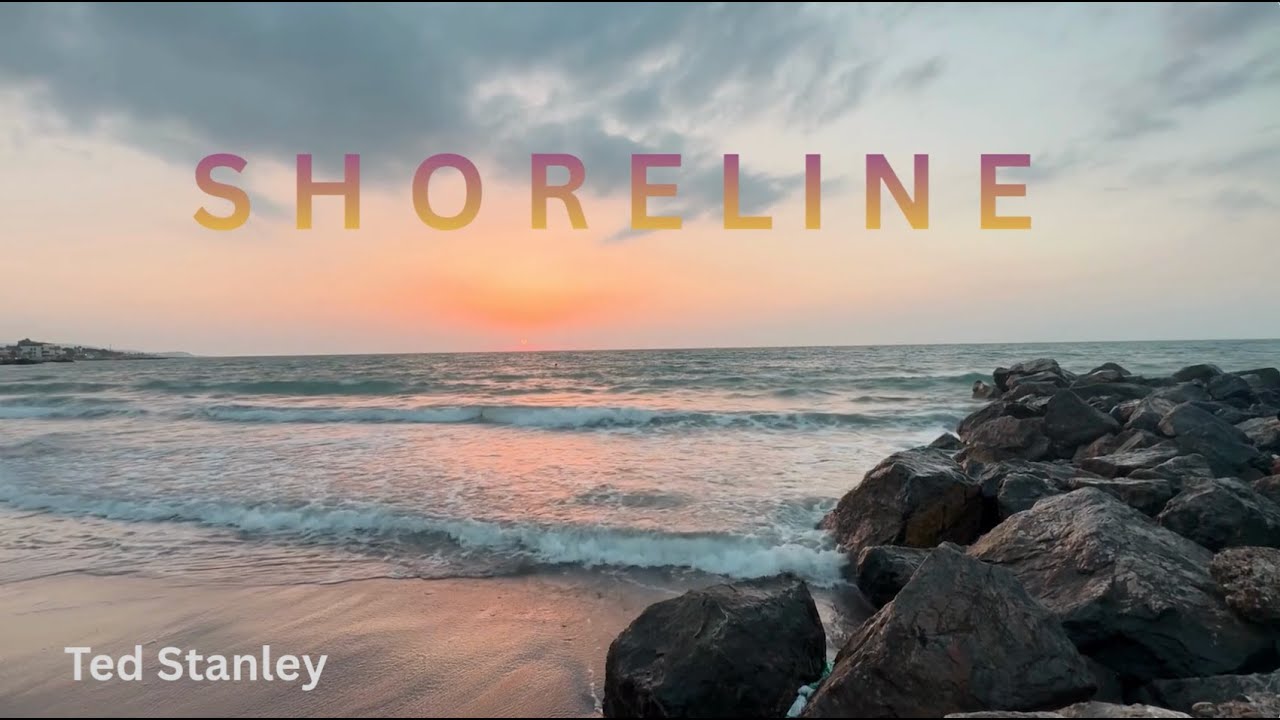 Ted Stanley - "Shoreline"