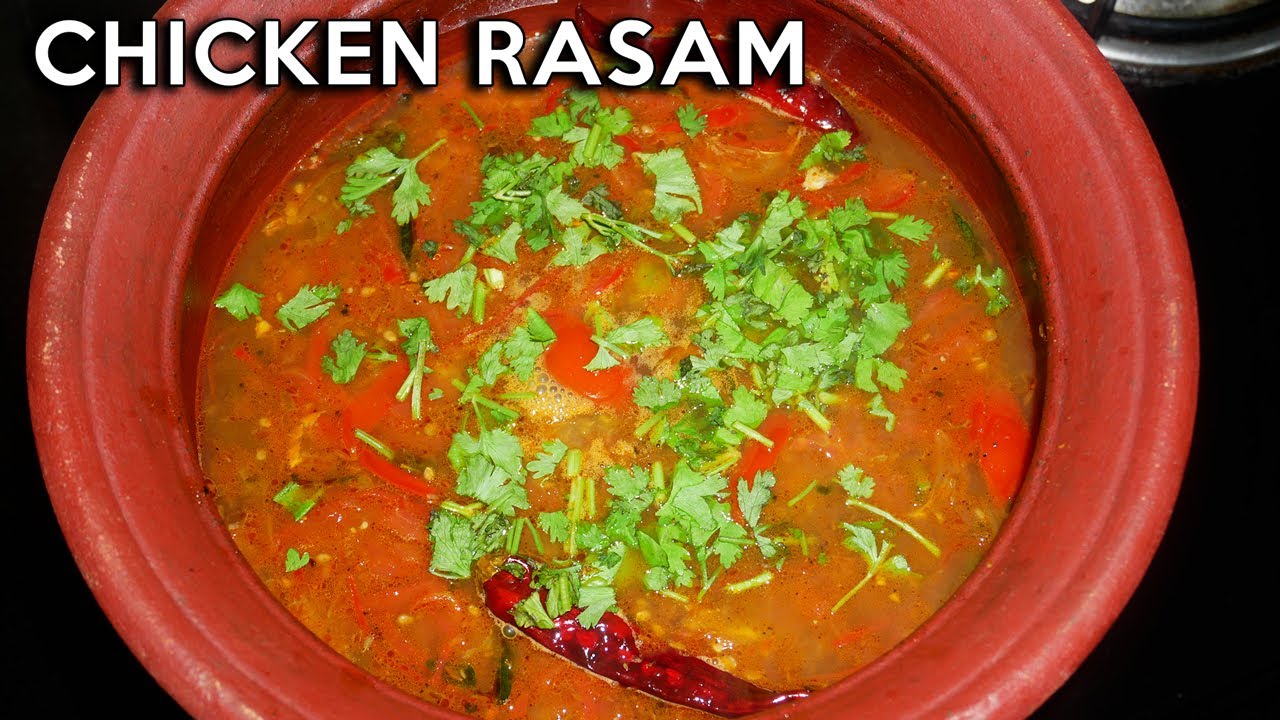 Chicken Rasam Recipe | Chicken Soup Recipe | Chicken Charu recipe ...