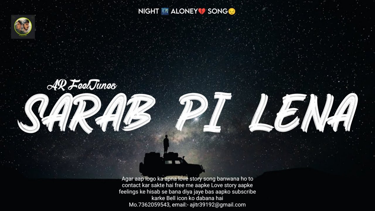 Sarab Pee Lena | Sad Heart Touching Song | Broken Heart Emotional Song 2026