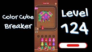 Color Cube Breaker Level 124 Gameplay 🎮 | Smash Cubes Puzzle Game | Go Answer