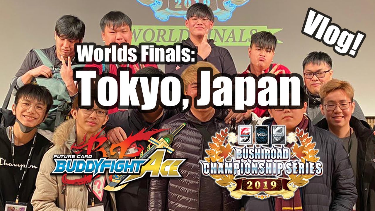 Buddyfight Japan Worlds Finals 2019 Vlog!