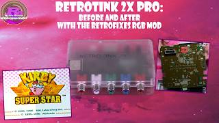 RetroTINK 2X Pro: Before and After with the RetroFixes RGB Mod Service!