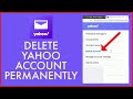 How to Delete Yahoo Account Permanently? Deactivate Yahoo Account (2022)