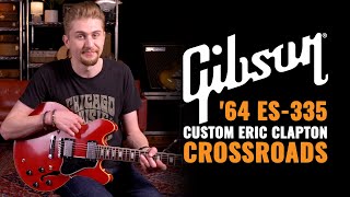Gibson Custom Eric Clapton Crossroads '64 ES-335 | CME Gear Demo | Zach Avery