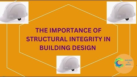 The Importance of Structural Integrity in Building Design