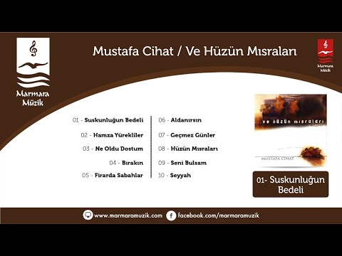 Mustafa Cihat - Suskunluğun Bedeli