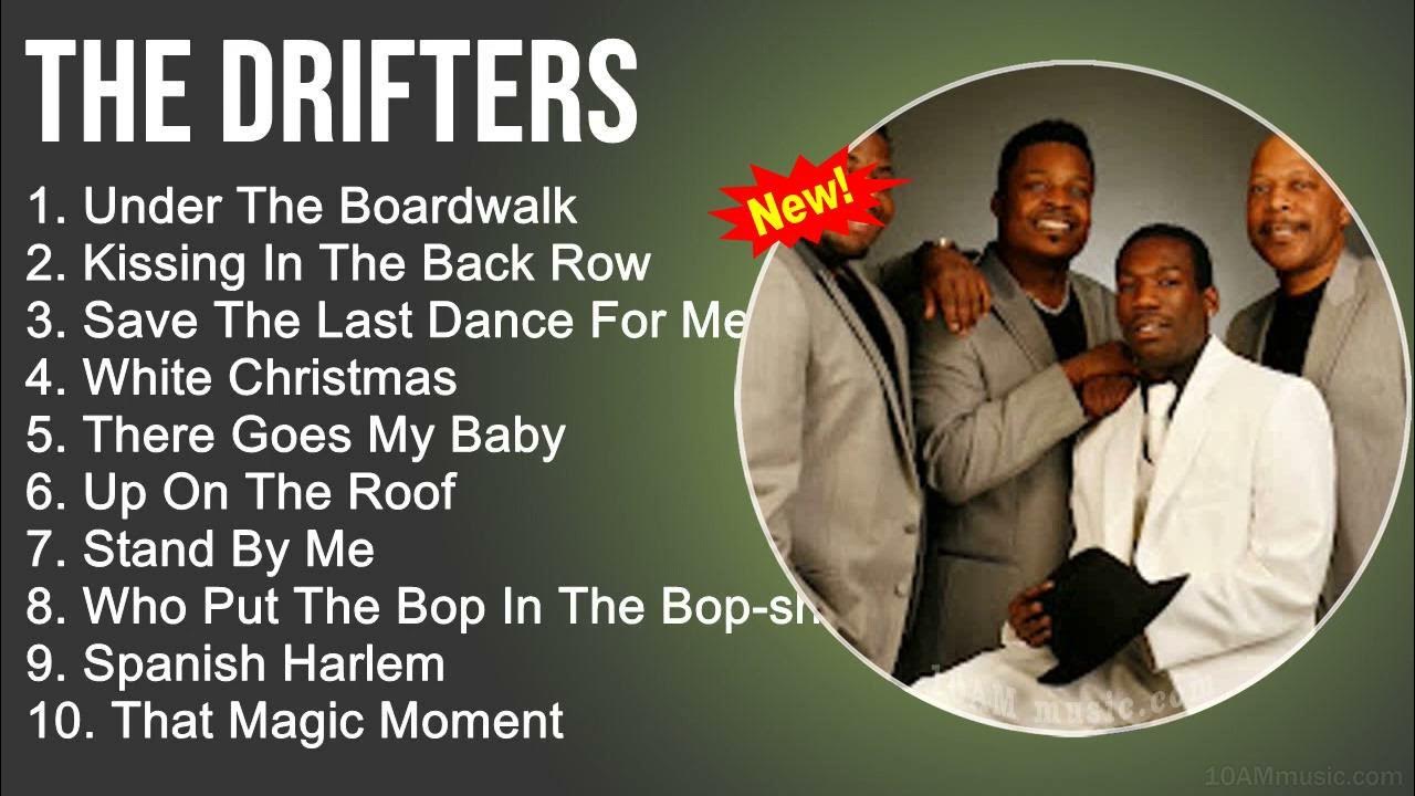 The Drifters Greatest Hits - Under The Boardwalk, Kissing In The Back  Row,Save The Last Dance For Me 