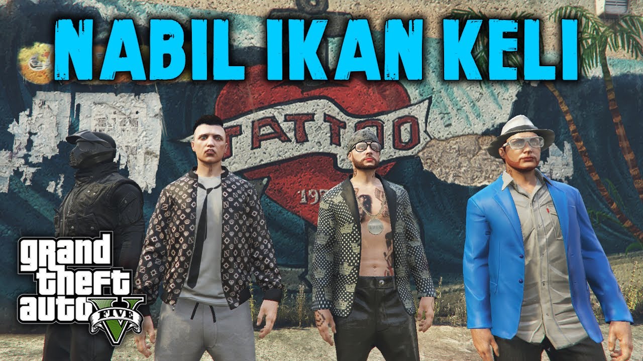 NABIL IKAN KELI ?? - GTA 5 Online (Malaysia) || Bersama Ukiller , Nabilicous & Fabs - YouTube