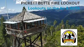 Pickett Butte Fire Lookout (Oregon) | SOTA Activation + Hidden History