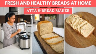 Atta & Bread Maker for Easy Bread Making | Make Fresh and Healthy Breads at Home