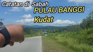 Pulau Banggi Kudat Sabah Ep:2
