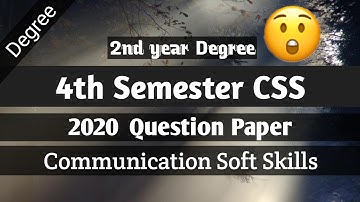 Degree 2nd year 4th Sem CSS previous year Question paper 2020 | Communication Soft Skills Q paper