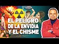 EL PELIGRO DE LA ENVIDIA Y EL CHISME Apostol Carlos Guzmán
