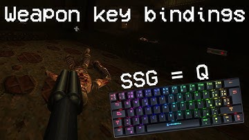 quake 1 remanstered: how to change weapon key bindings