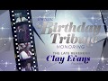 "Birthday Tribute Honoring The Late Reverend Clay Evans"