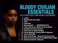 Bloody Civilian Essentials Full Playlist 2025 Afro Fusion Alté mp3