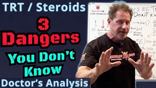 3 Dangers of TRT & Steroids That You Don
