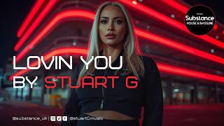 Stuart G - Lovin You