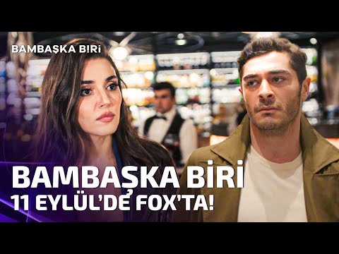 Bambaşka Biri 1. Teaser | 11 Eylül Pazartesi FOX'ta!