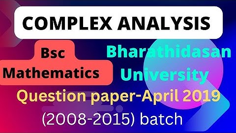 @questionpaperofficial complex analysis question paper (bharathidasan University) BSC maths