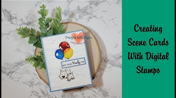Creating Scene Cards with Digital Stamps