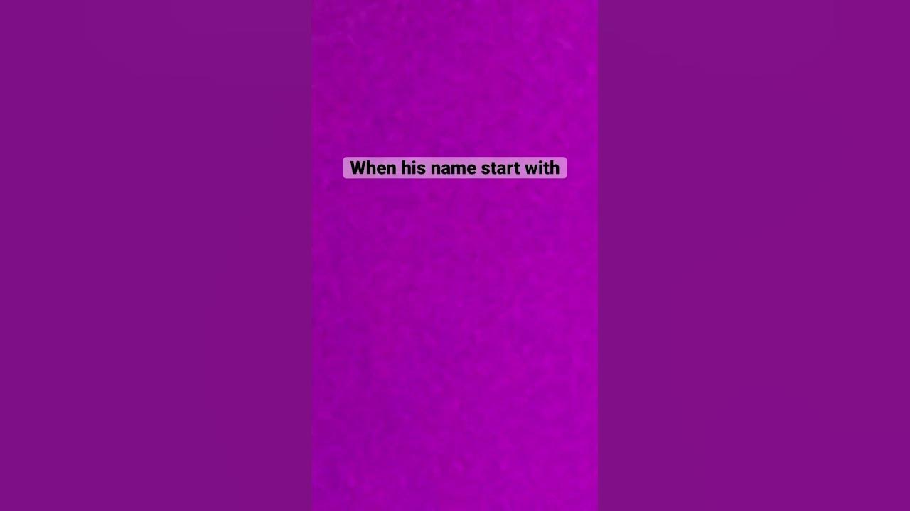 When His Name Start With YouTube when-his-name-start-with-youtube