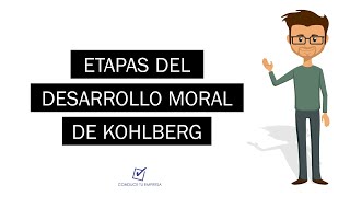 Etapas del Desarrollo moral de Kohlberg | Niveles de la moralidad