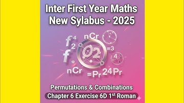 Inter 1st year maths new syllabus permutations and combinations chapter 6 exercise 6d 1st Roman 