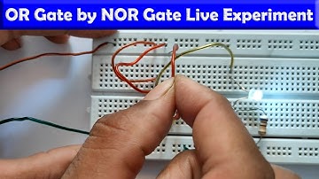 OR Gate By using NOR Gate Practical on Bread Board || Digital Electronics Experiment