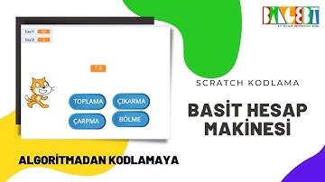 Scratch Kodlama /// Basit Hesap Makinesi (Algoritmadan kodlamaya)