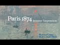 Exposition paris 1874  bande annonce  fren  muse dorsay