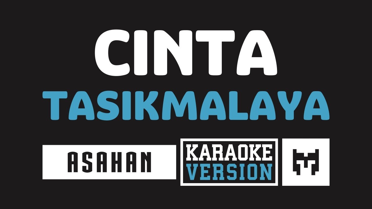[ Karaoke ] Asahan - Cinta Tasikmalaya