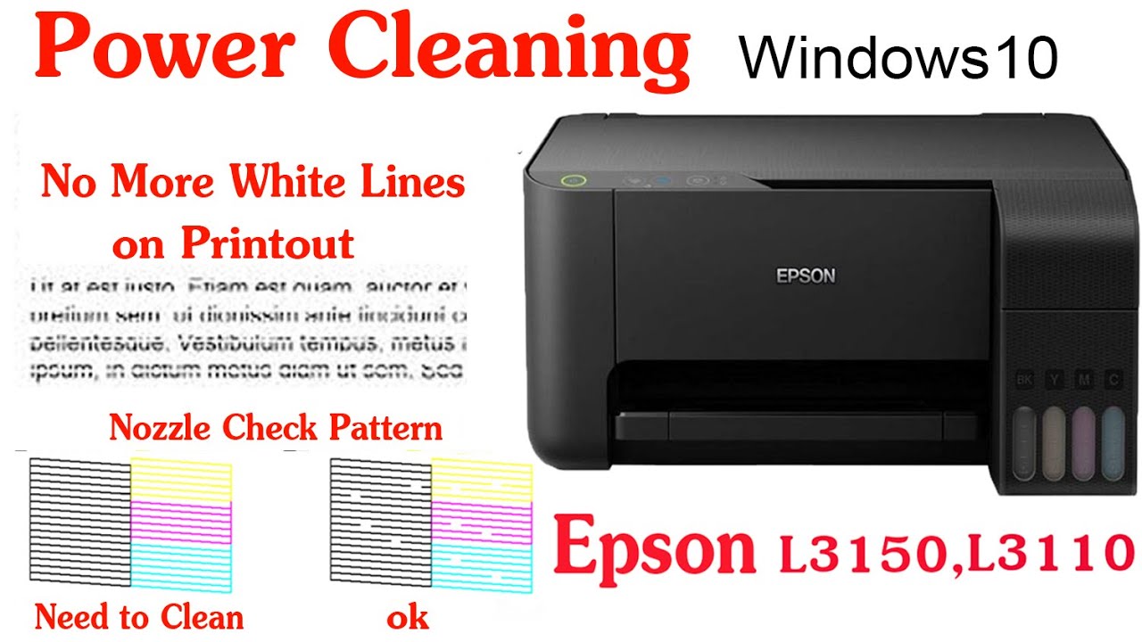 Epson L3110/L3150 Power Cleaning For Windows 10.Solution for White Lines on  Printout - YouTube