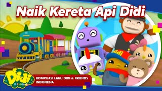 Naik Kereta Api Didi &amp; Friends | Kumpulan Lagu Anak Balita | Didi &amp; Friends Indonesia