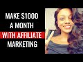 Affiliate Marketing Tutorial for Beginners - How to Make $1000 a Month