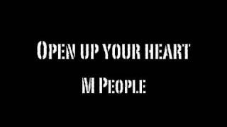 Open up your heart - M People (Original) chords