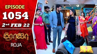 ROJA Serial | Episode 1054 | 2nd Feb 2022 | Priyanka | Sibbu Suryan | Saregama TV Shows Tamil