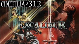 EXCALIBUR (1981) : OBRA MAESTRA DEL CINE Y LA MEJOR PEÍCULA SOBRE EL REY ARTURO