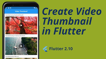 Flutter - Create Video Thumbnail | Get Video Thumbnail using Flutter |video_thumbnail Package Review